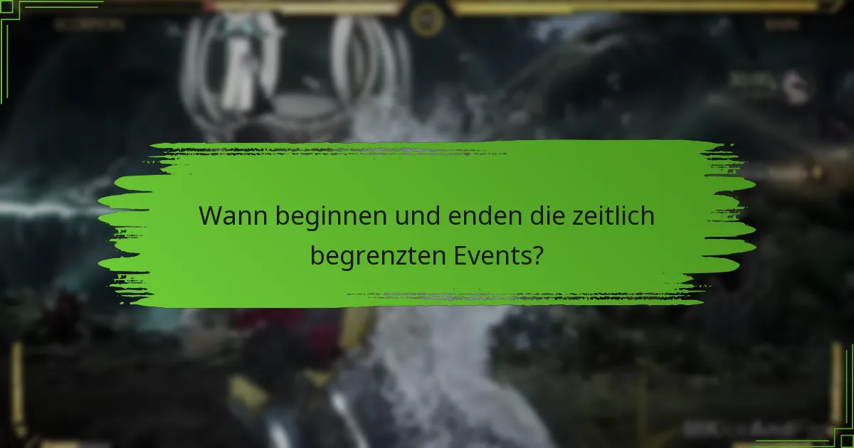 Welche Gegenstände sind während der zeitlich begrenzten Events verfügbar?