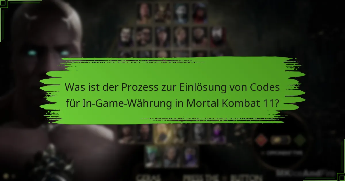 Welche Arten von Codes sind für Mortal Kombat 11 verfügbar?