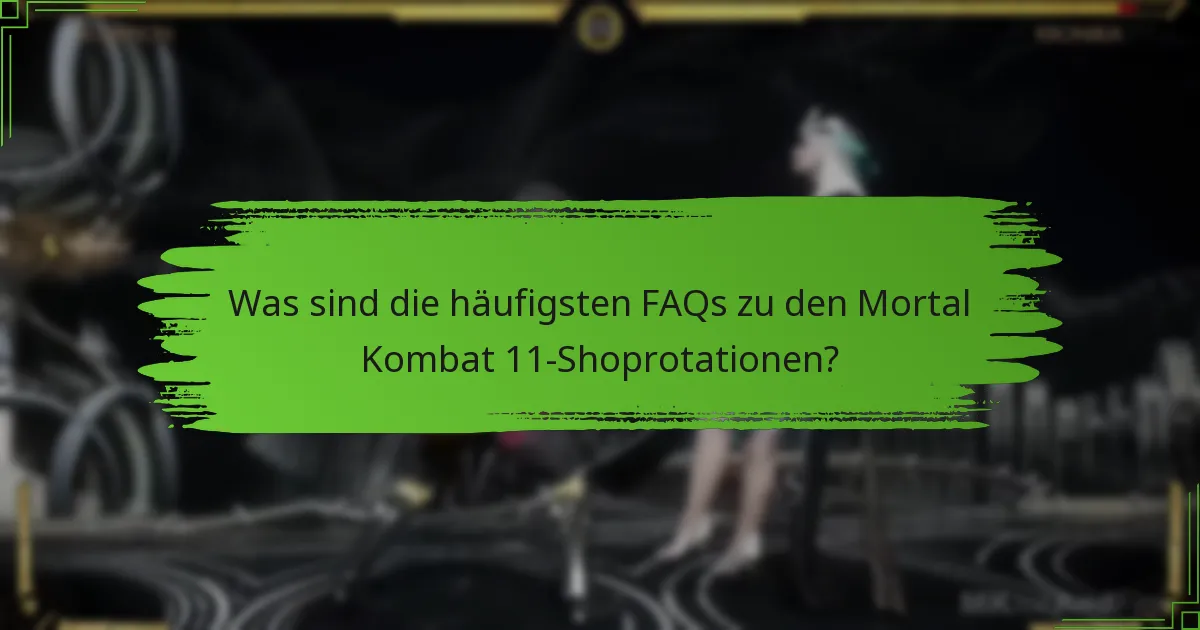 Welche Artikel sind derzeit im Mortal Kombat 11-Shop verfügbar?
