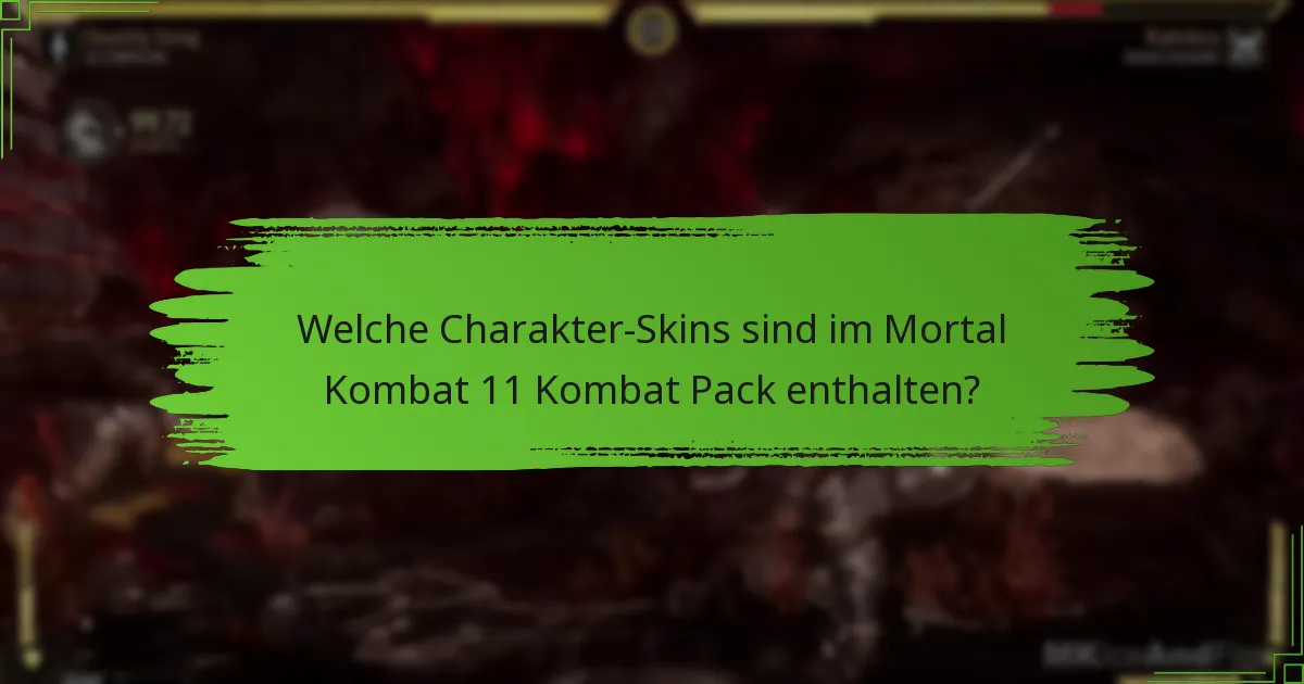 Wie können Spieler die Kombat Pack Charakter-Skins beanspruchen?