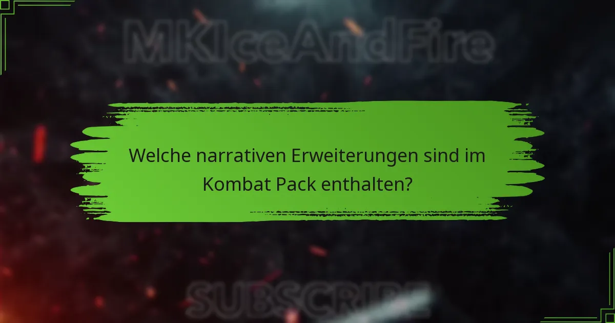 Welche Charaktere sind im Kombat Pack enthalten?