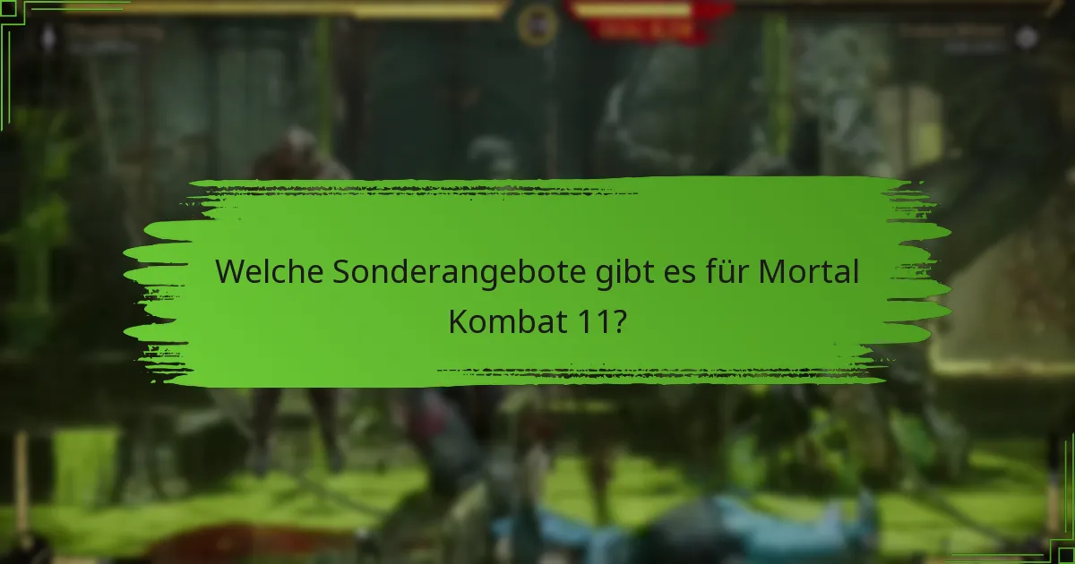 Welche Codes bieten den besten Wert für Mortal Kombat 11?