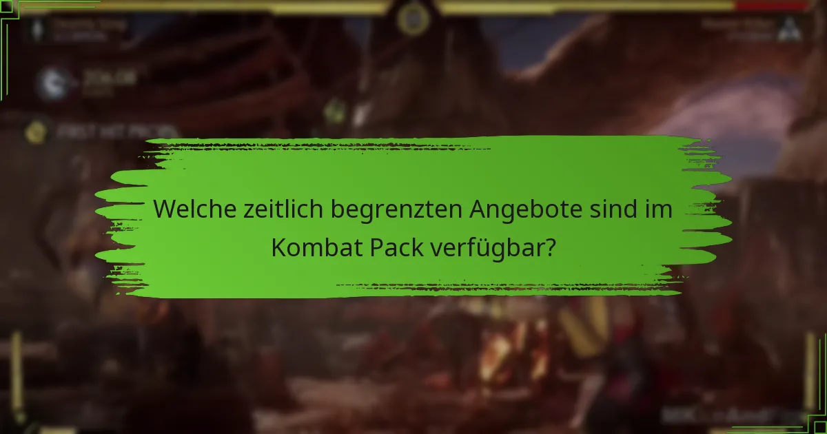 Was sind die Risiken und Überlegungen beim Einlösen von Kombat Pack-Angeboten?