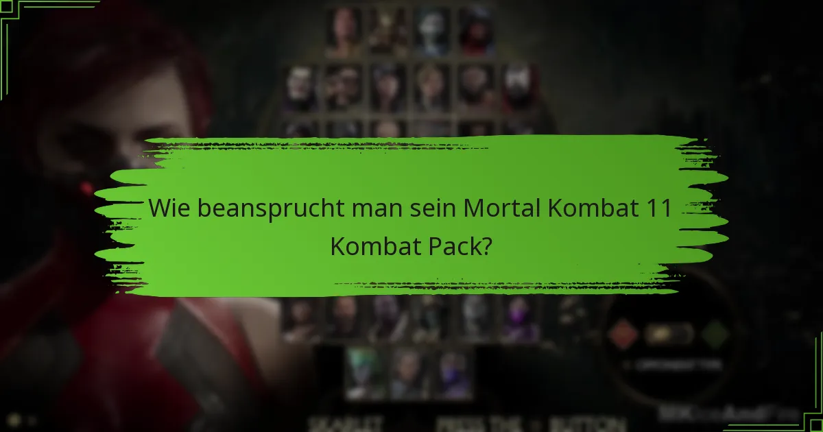 Was sind die häufigsten Fallstricke bei der Beanspruchung von Kombat Packs?