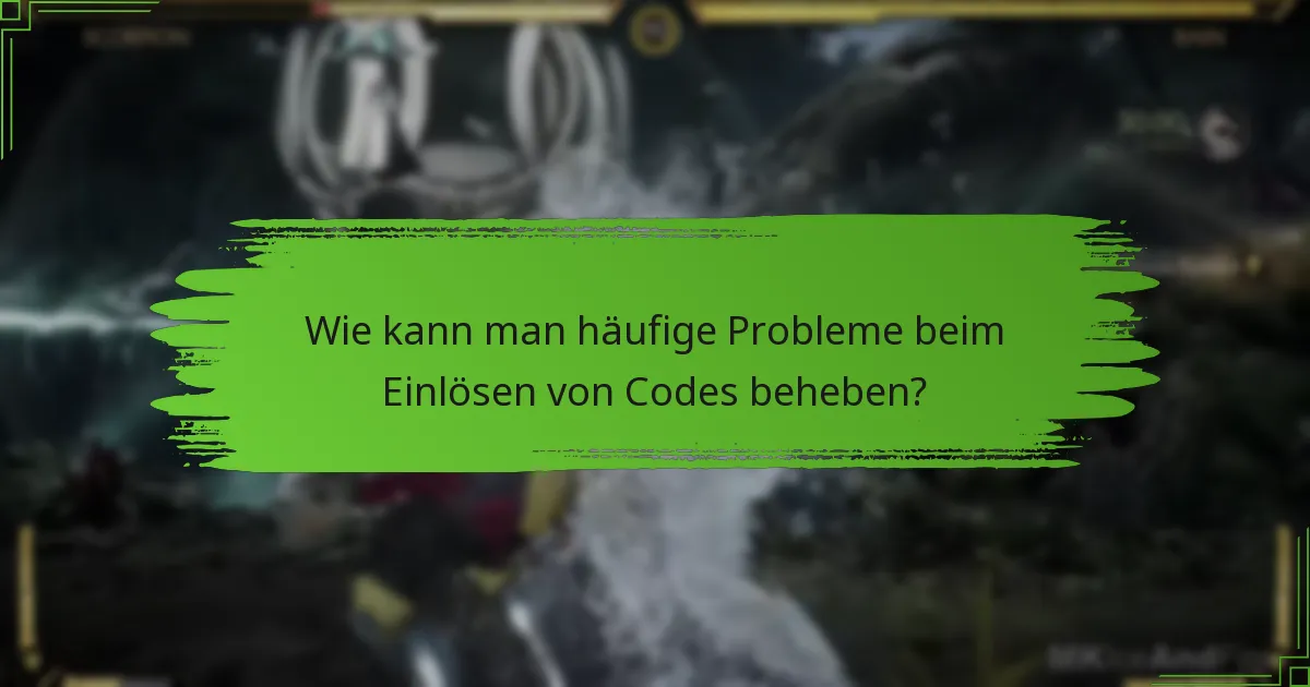 Wie variieren die Benutzererfahrungen beim Einlösen von Codes?